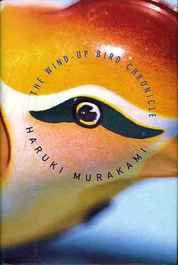 The Wind-Up Bird Chronicle - Haruki Murakami